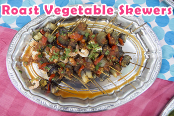 Roast Vegetable Ske​wers